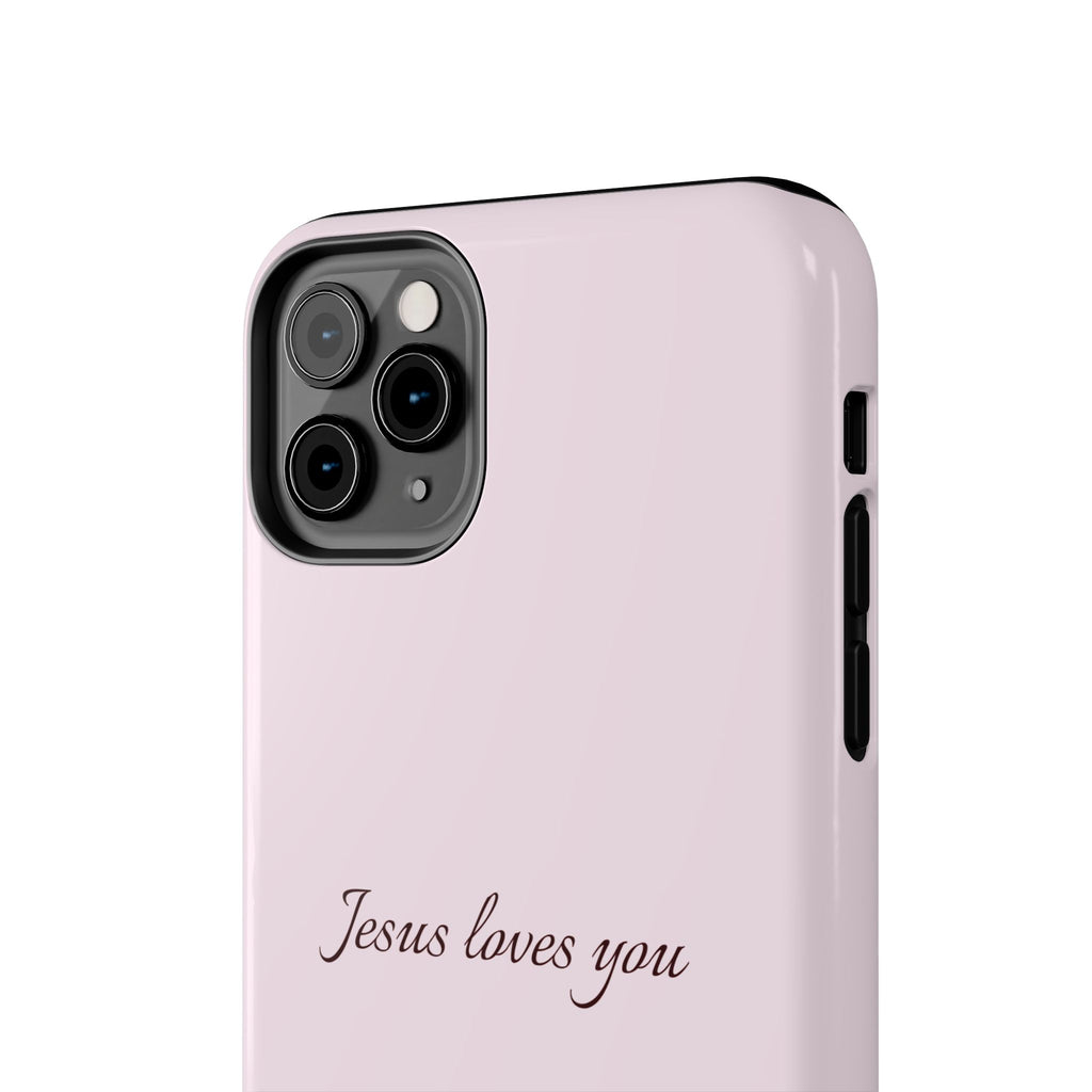 Jesus Loves You Light Pink Case