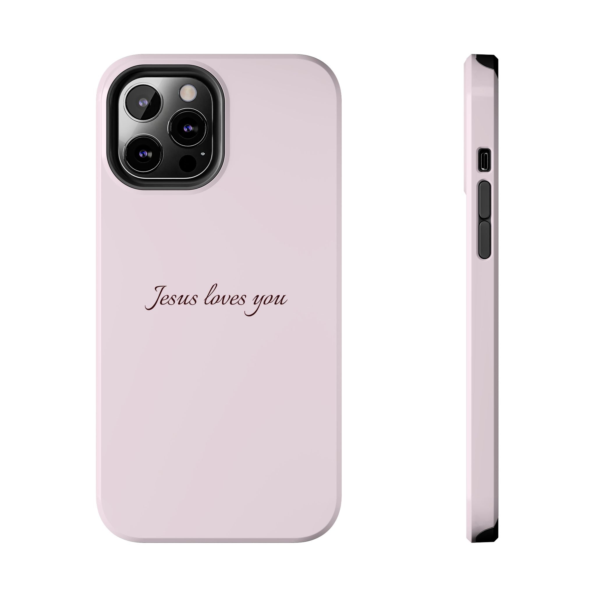 Jesus Loves You Light Pink Case