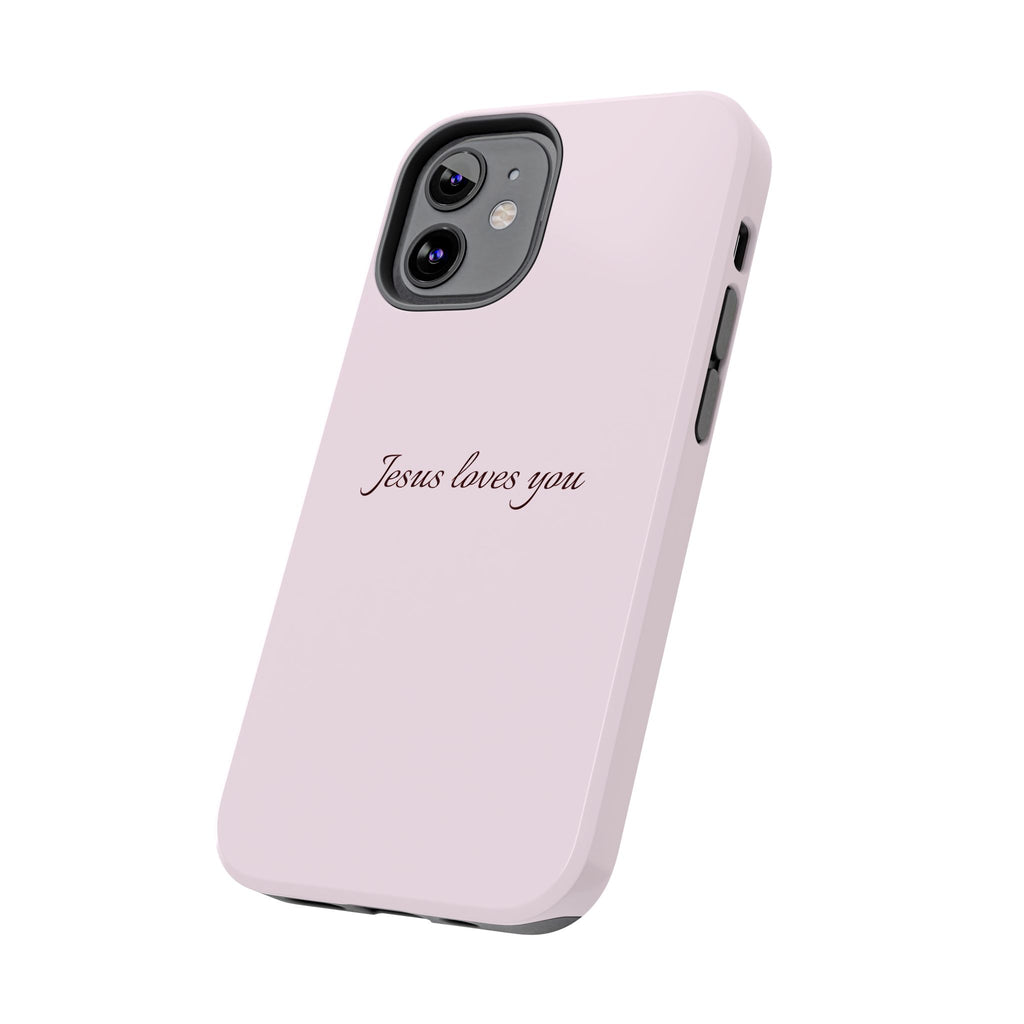 Jesus Loves You Light Pink Case