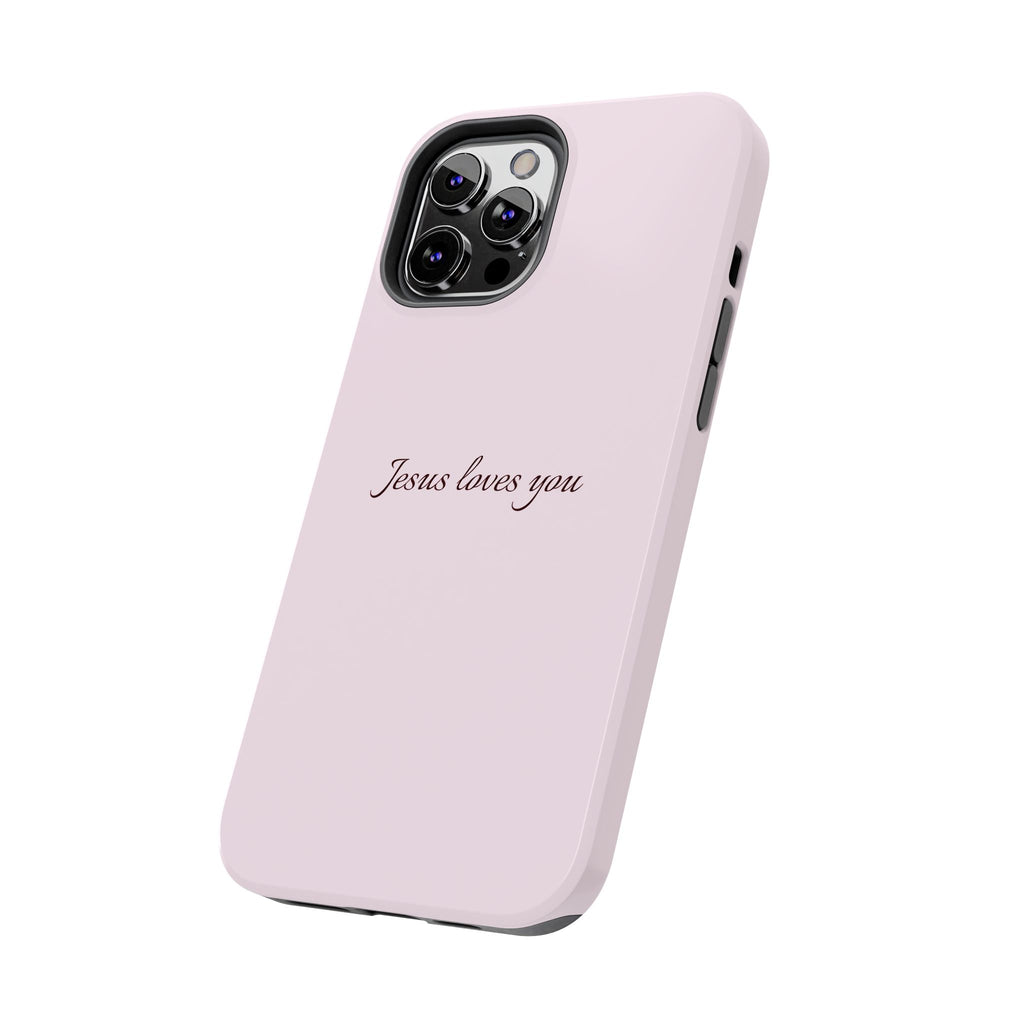 Jesus Loves You Light Pink Case