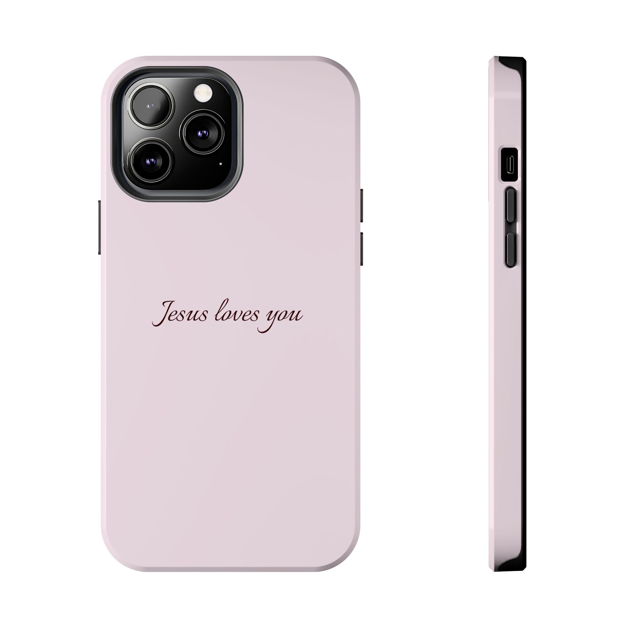 Jesus Loves You Light Pink Case