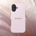 God Is Good Light Pink Case