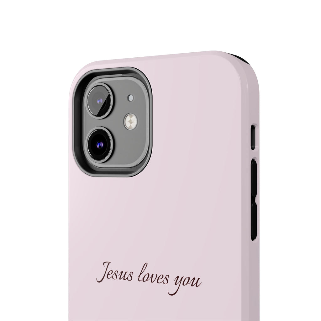Jesus Loves You Light Pink Case