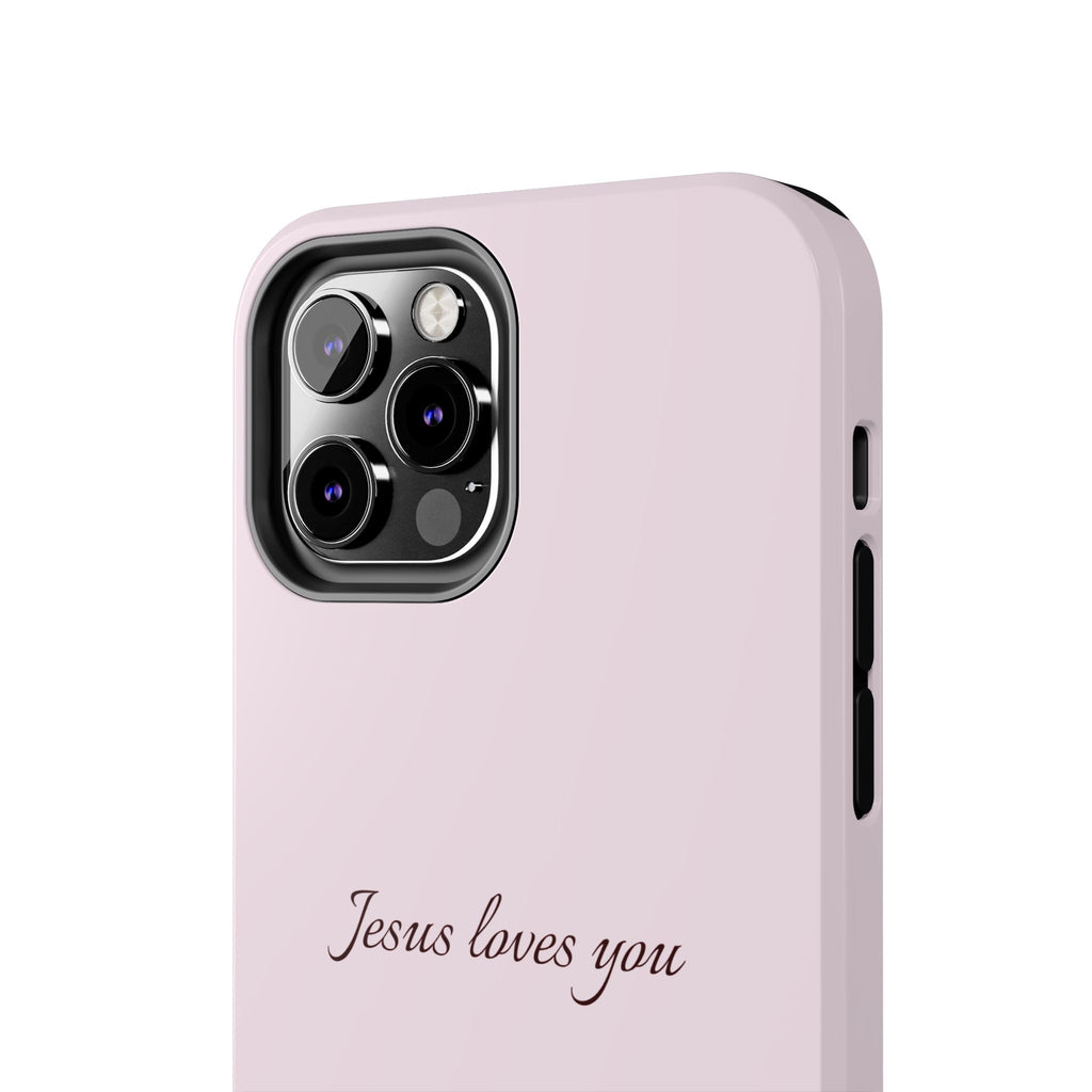 Jesus Loves You Light Pink Case