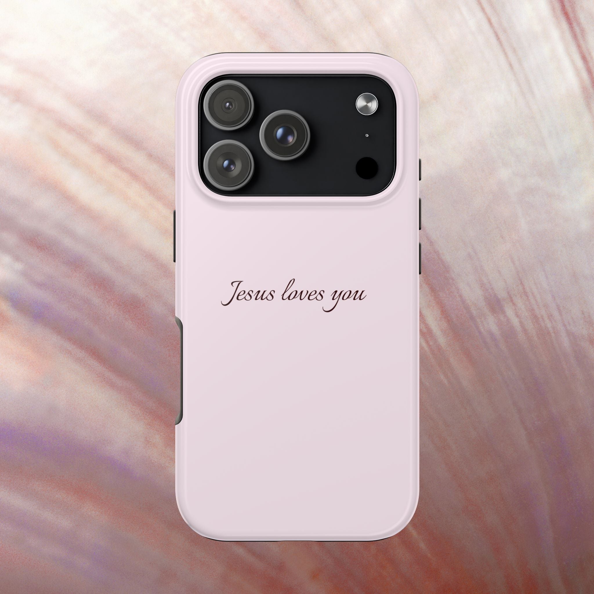 Jesus Loves You Light Pink Case