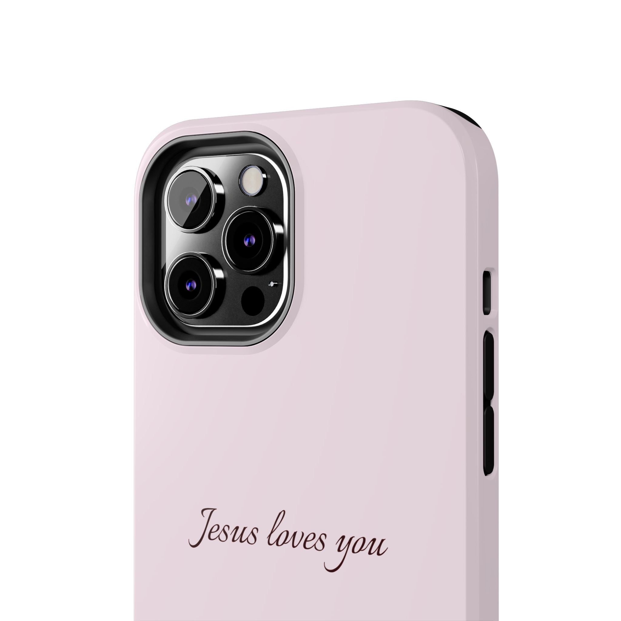 Jesus Loves You Light Pink Case